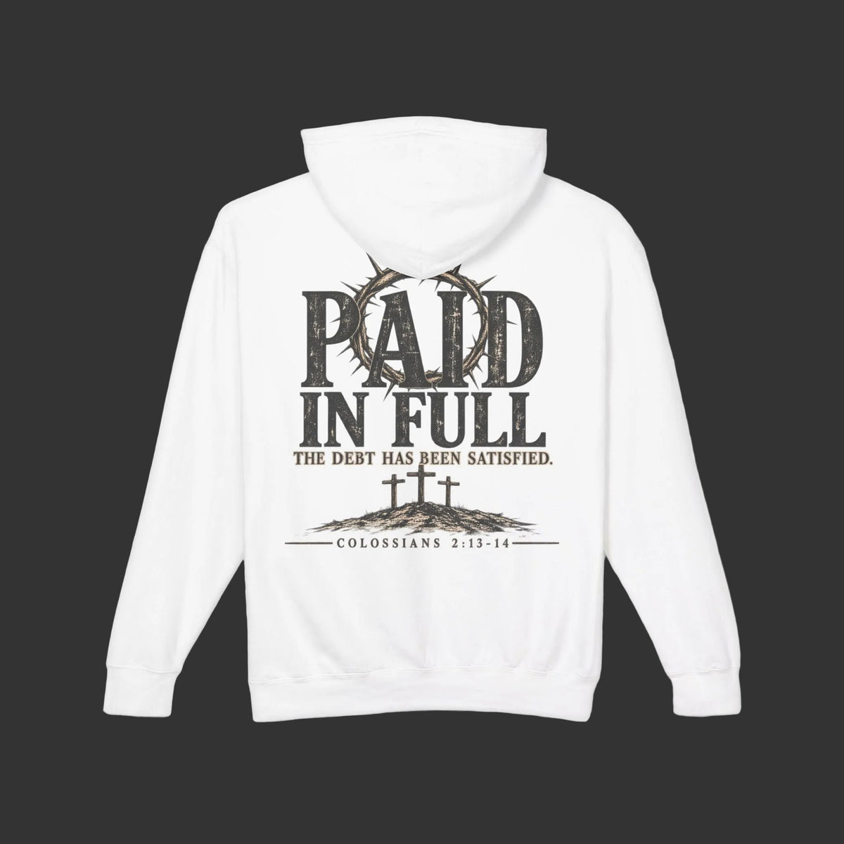 Colossians 2:13-14 | Paid in Full - Lightweight Hoodie