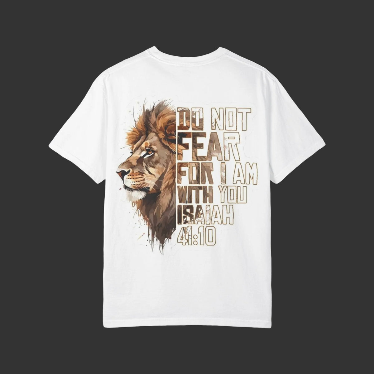 Isaiah 41:10 | Lion Graphic T-Shirt