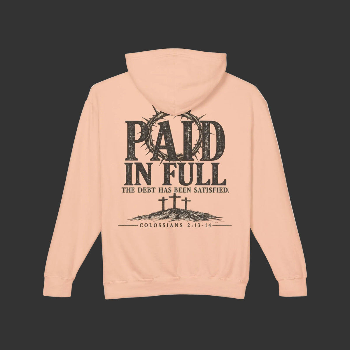Colossians 2:13-14 | Paid in Full - Lightweight Hoodie