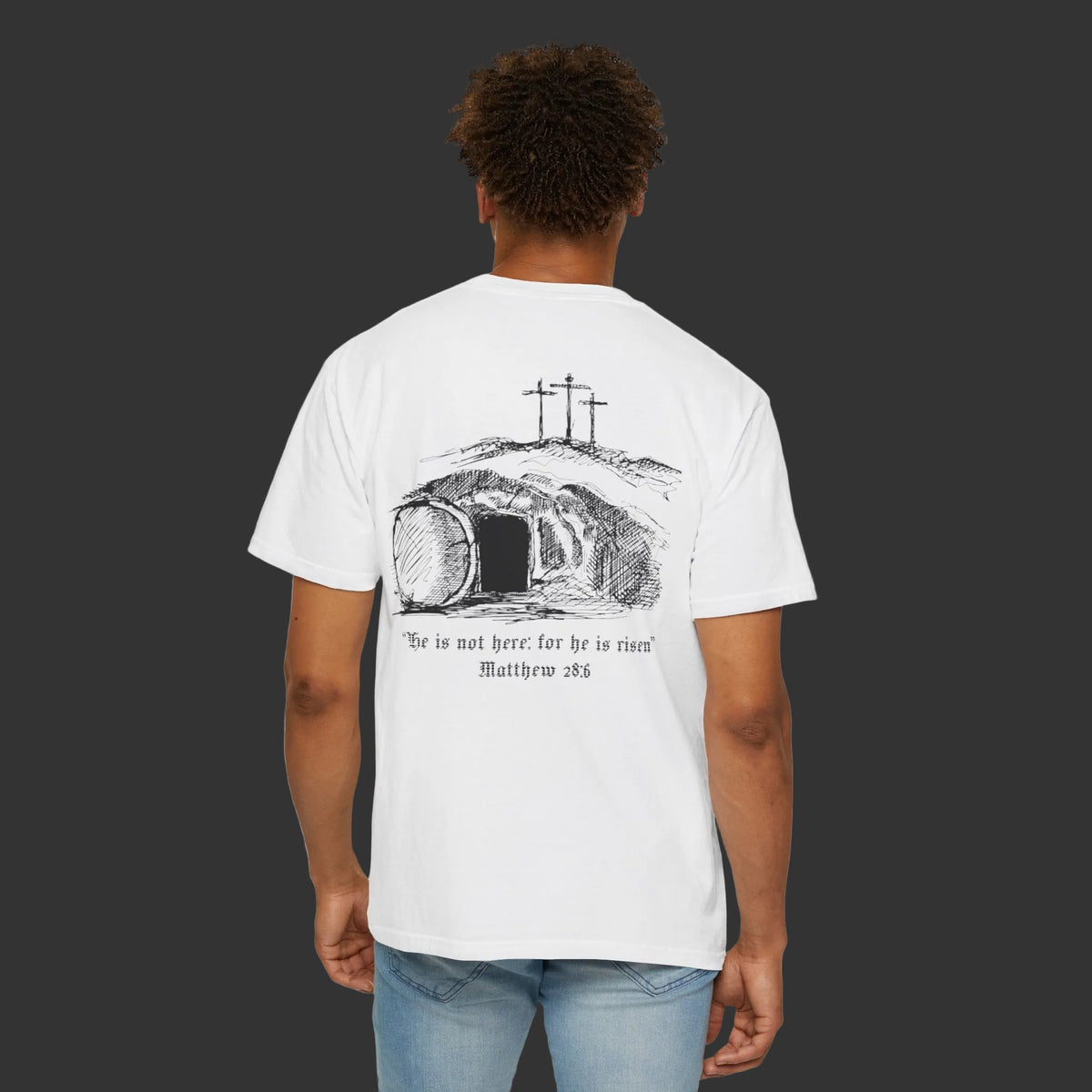 Matthew 28:6 | Empty Tomb Tee