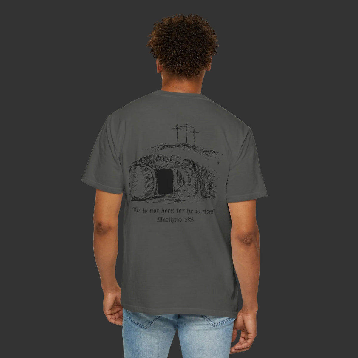 Matthew 28:6 | Empty Tomb Tee
