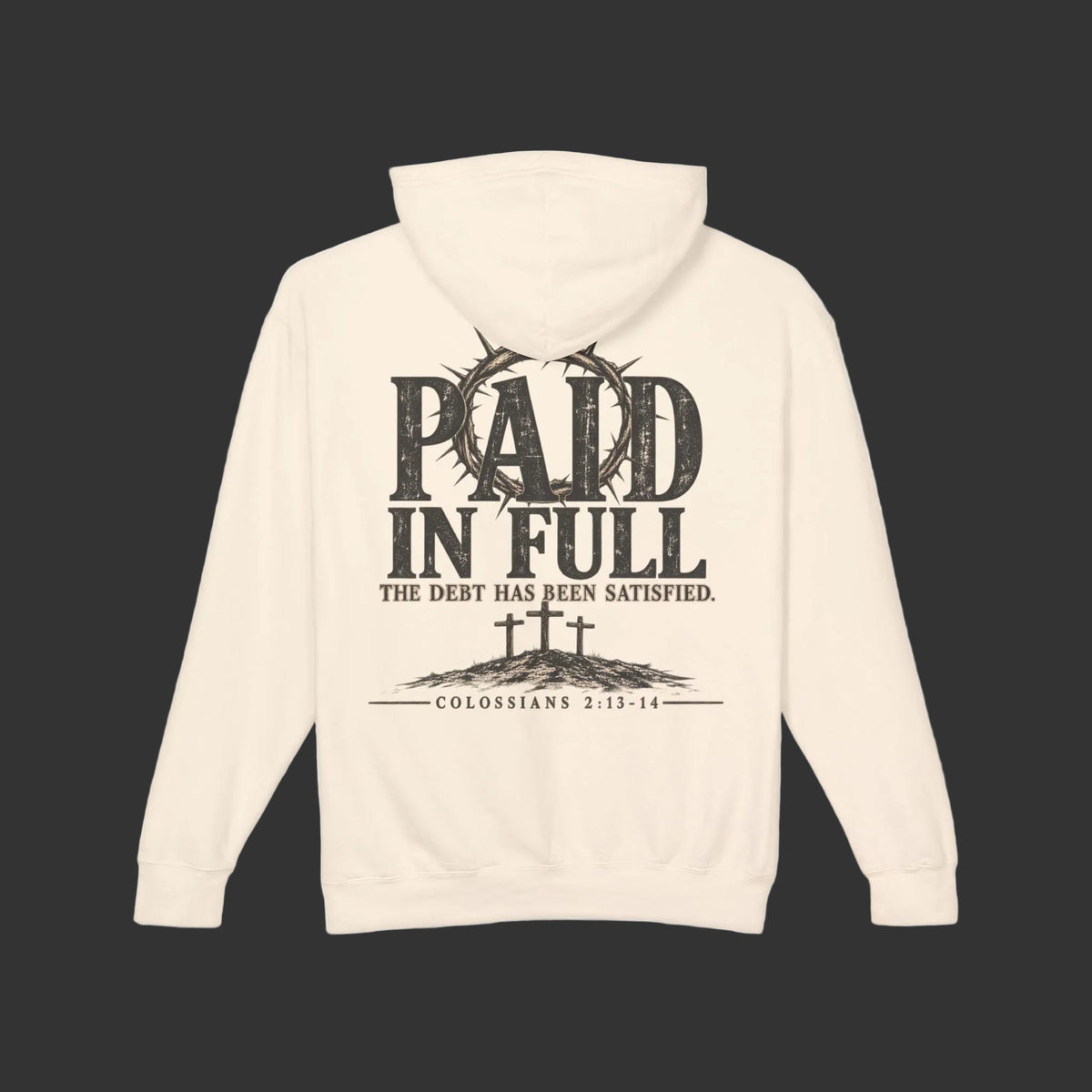 Colossians 2:13-14 | Paid in Full - Lightweight Hoodie