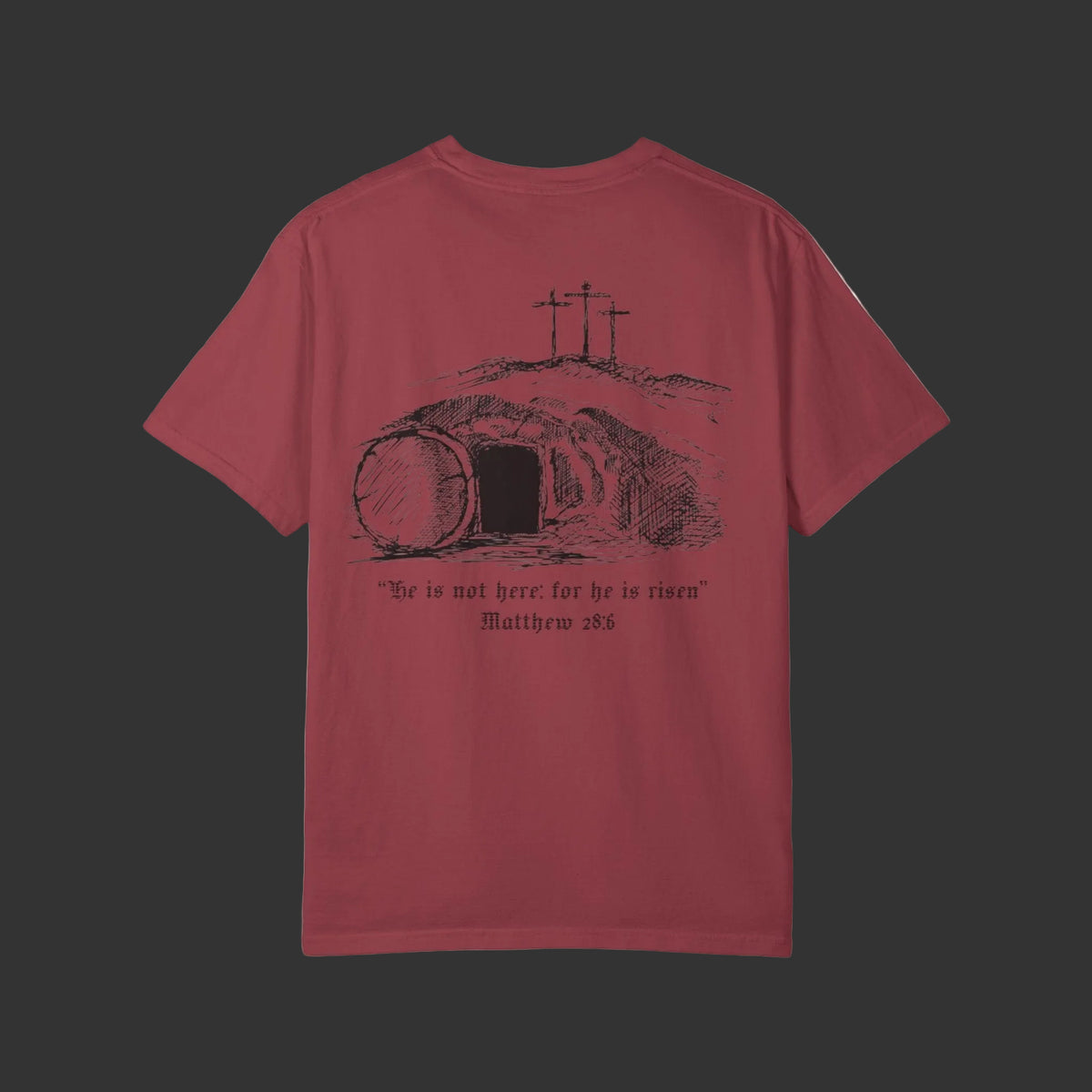 Matthew 28:6 | Empty Tomb Tee
